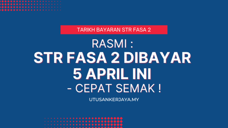 Rasmi Str Fasa Dibayar April Ini Cepat Semak Utusankerjaya My