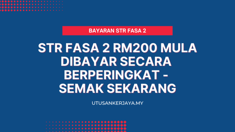 Str Fasa Rm Mula Dibayar Secara Berperingkat Semak Sekarang