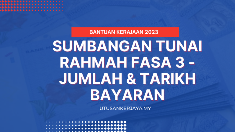 Sumbangan Tunai Rahmah Fasa Jumlah Tarikh Bayaran Utusankerjaya My