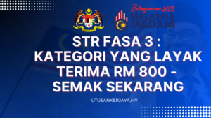 Str Fasa Kategori Yang Layak Terima Rm Semak Sekarang