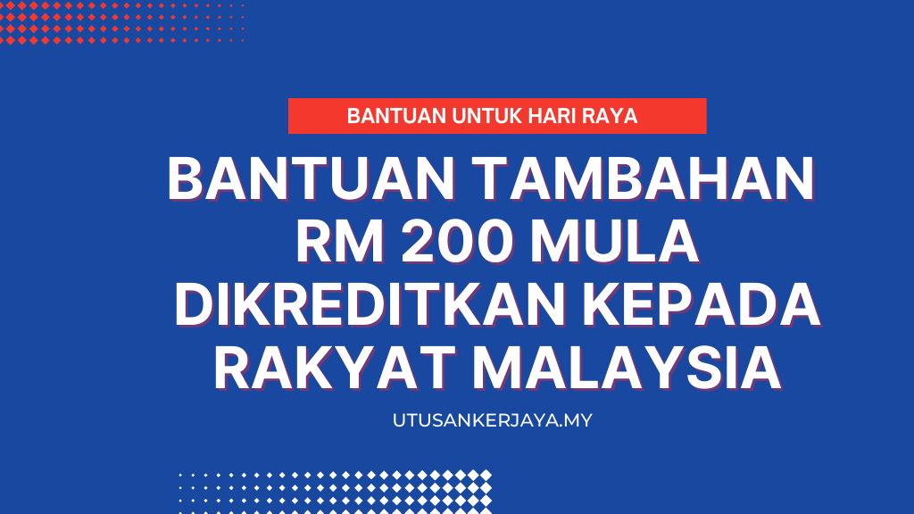 Bantuan Tambahan RM 200 Mula Dikreditkan Kepada Rakyat Malaysia