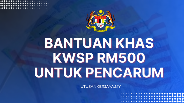 Bantuan Khas Kwsp Rm Untuk Pencarum Semak Sekarang Utusankerjaya My