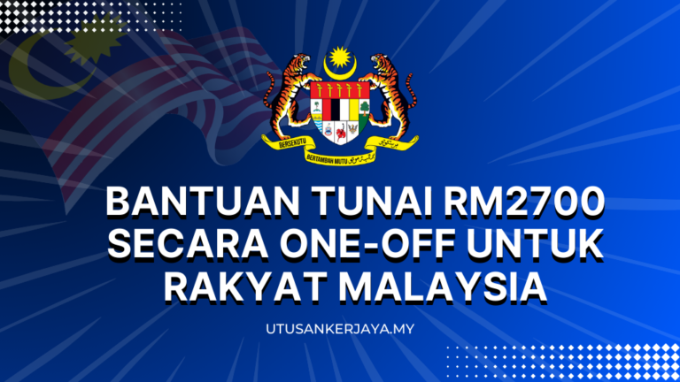 Bantuan Tunai Rm Secara One Off Untuk Rakyat Malaysia Utusankerjaya My