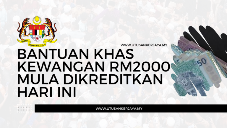 Bantuan Khas Kewangan Rm Mula Dikreditkan Hari Ini Utusankerjaya My