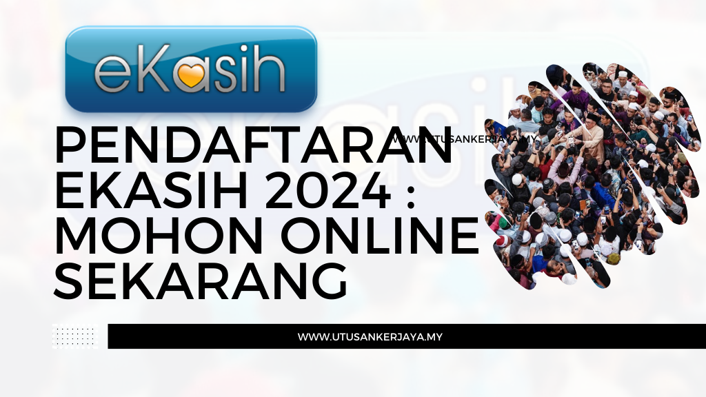Pendaftaran EKasih 2024 : Mohon Online Sekarang