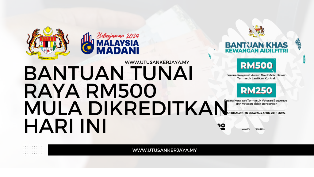 Bantuan Tunai Raya RM500 Mula Dikreditkan Hari Ini
