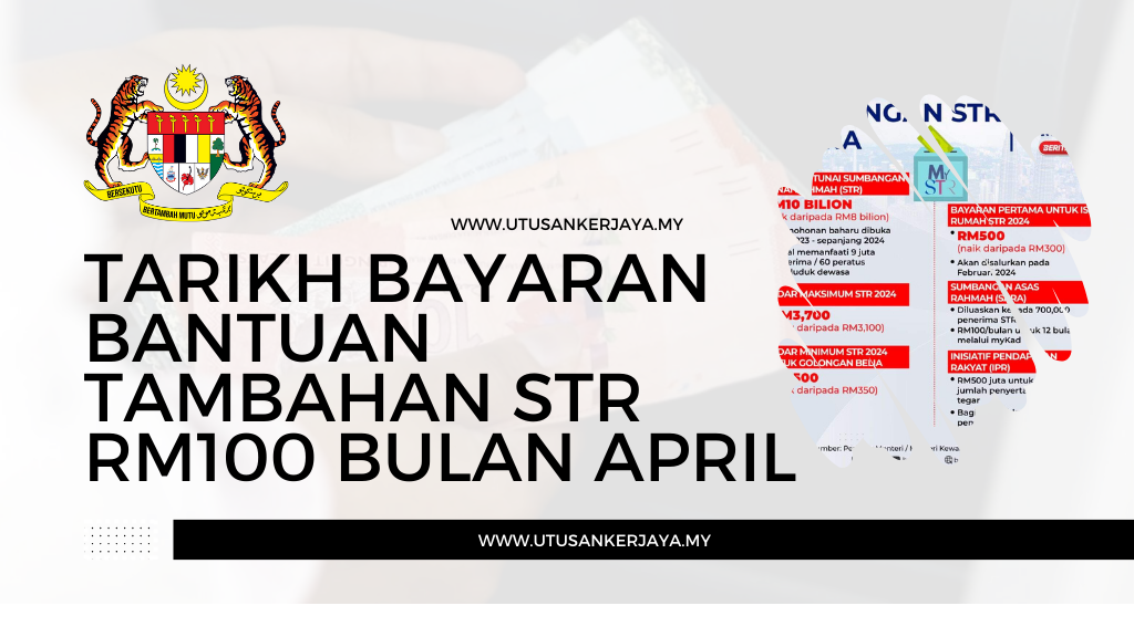 Tarikh Bayaran Bantuan Tambahan STR RM100 Bulan April Ini