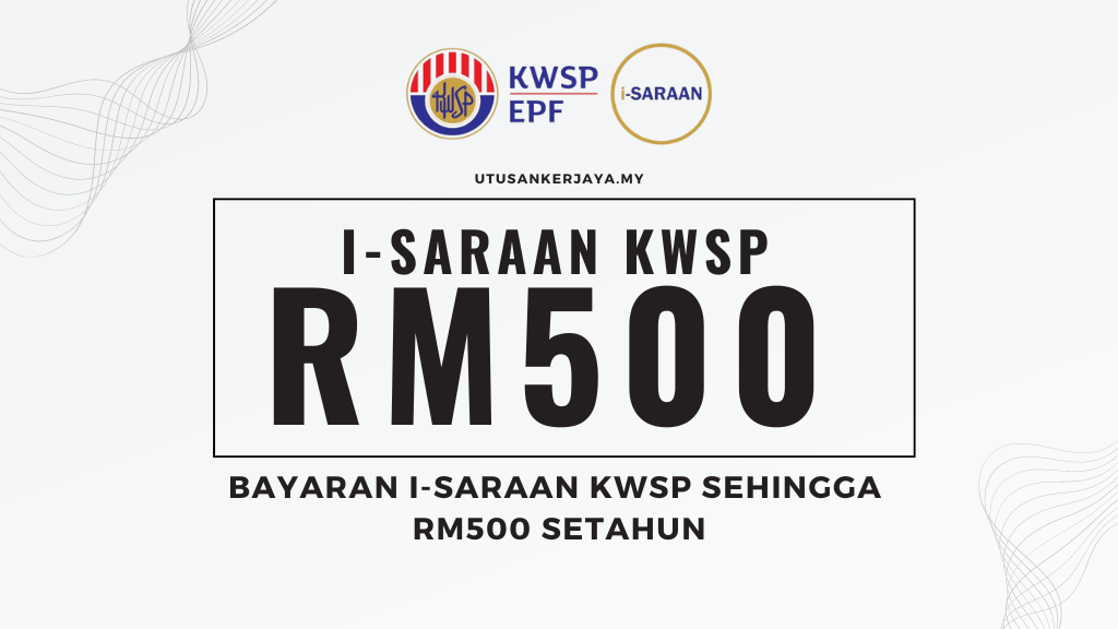 Bayaran i-Saraan KWSP Sehingga RM500 Setahun