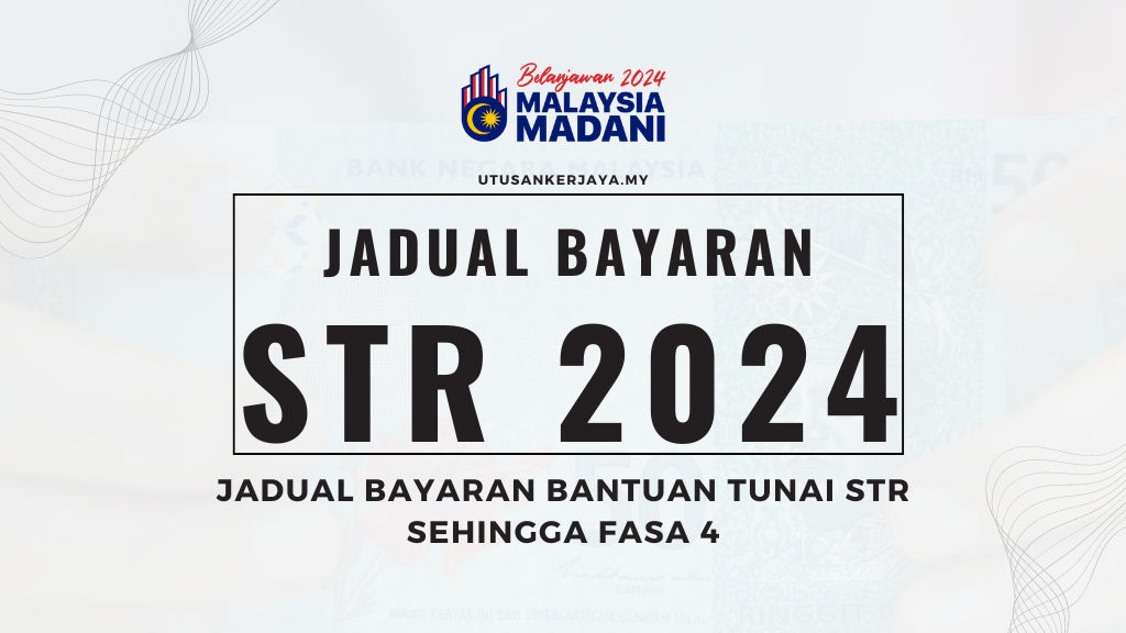 Jadual Bayaran Bantuan Tunai STR Sehingga Fasa 4