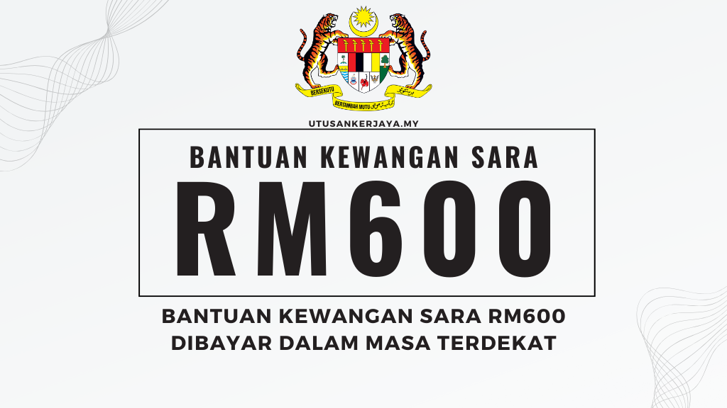 Bantuan Kewangan SARA RM600 Dibayar Dalam Masa Terdekat