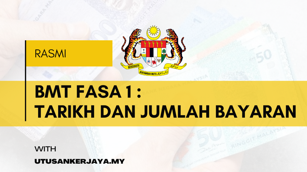 BMT Fasa 1 : Tarikh Dan Jumlah Bayaran