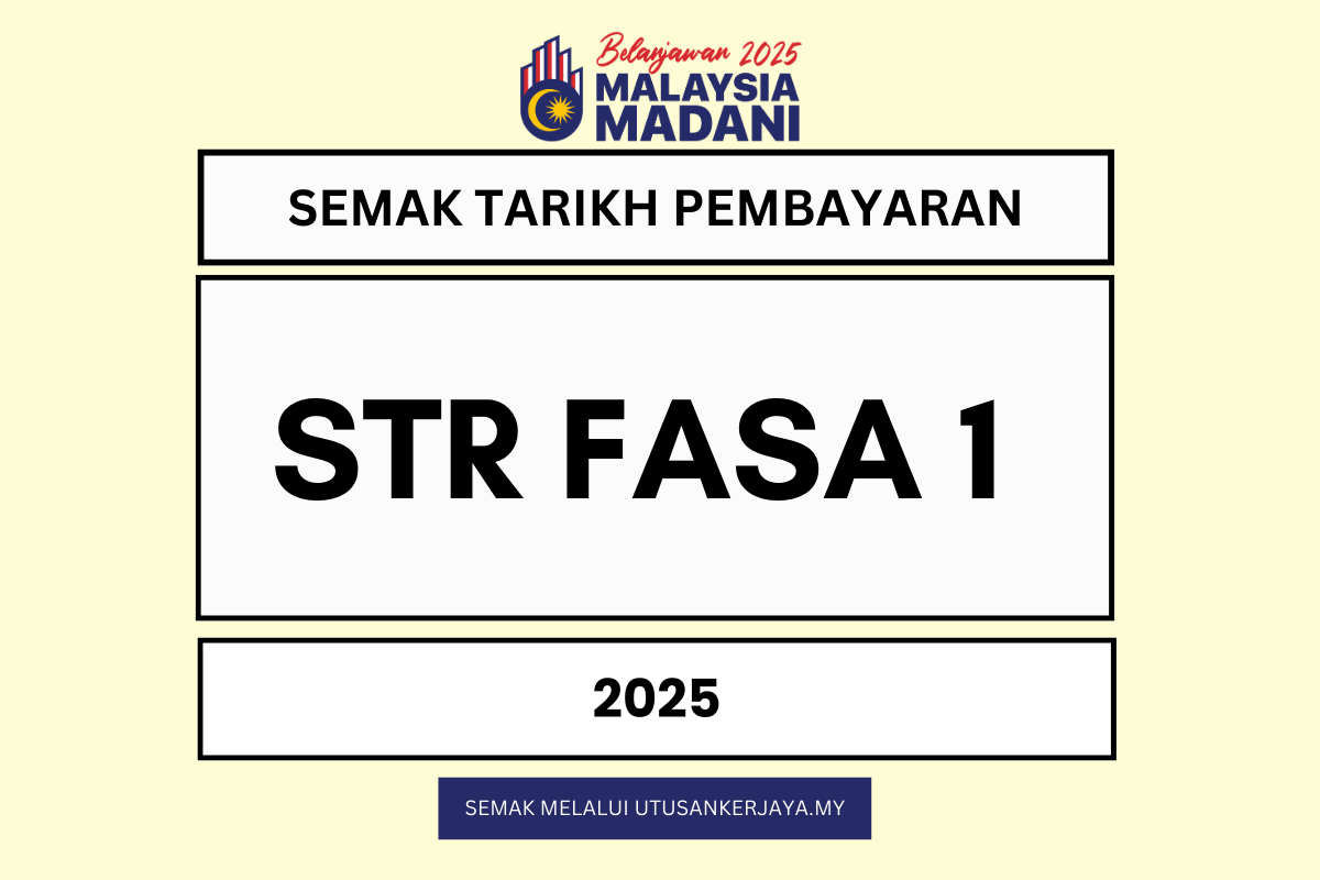 STR 2025 BILA TARIKH BAYARAN (FASA 1) : SEMAK STATUS LAYAK ATAU TIDAK