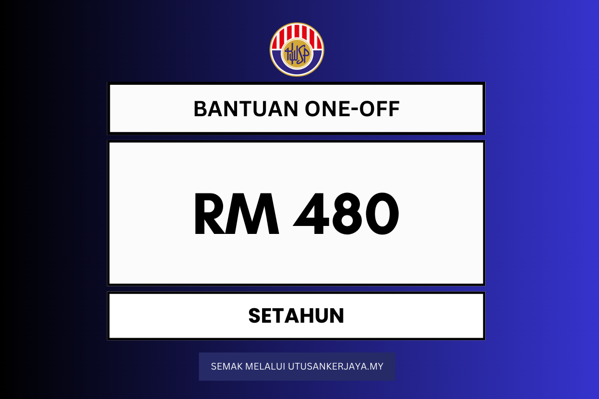 Bantuan One-Off RM 480 Setahun