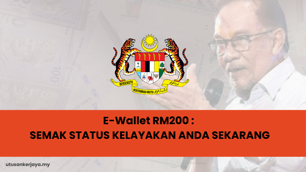 E-Wallet RM200 : SEMAK STATUS KELAYAKAN ANDA SEKARANG