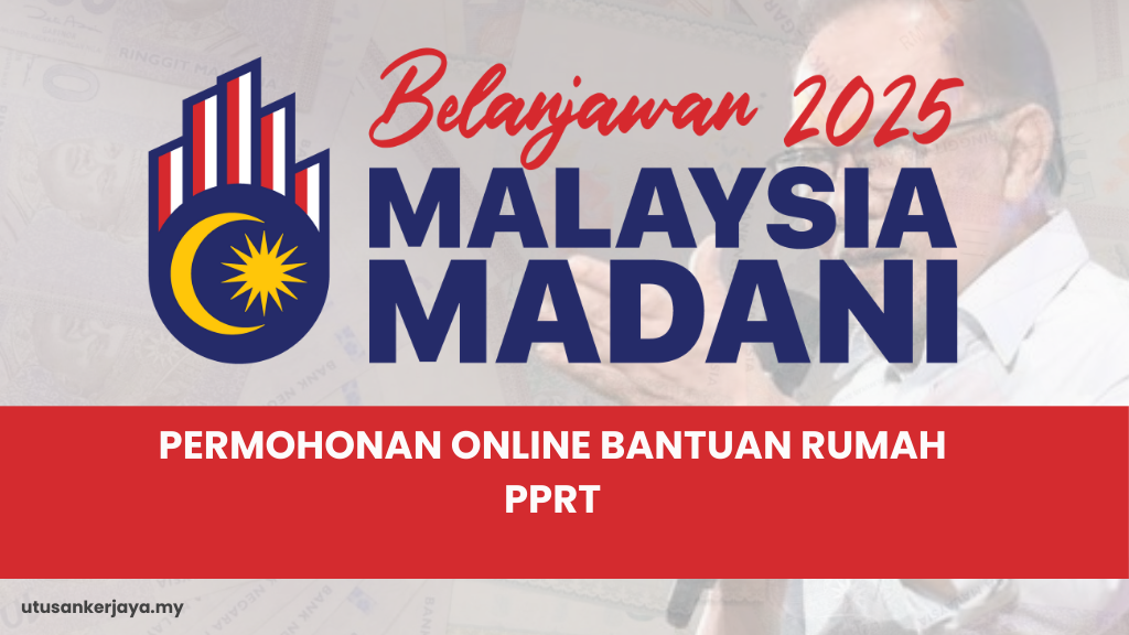 PERMOHONAN BANTUAN RUMAH PPRT 2025 : CARA MOHON ONLINE