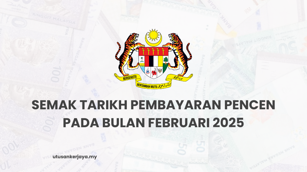 Semak Tarikh Pembayaran Pencen Pada Bulan Februari 2025