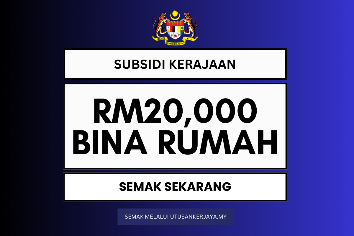 Subsidi Kerajaan RM20,000 Untuk Bina Rumah : Semak Sekarang