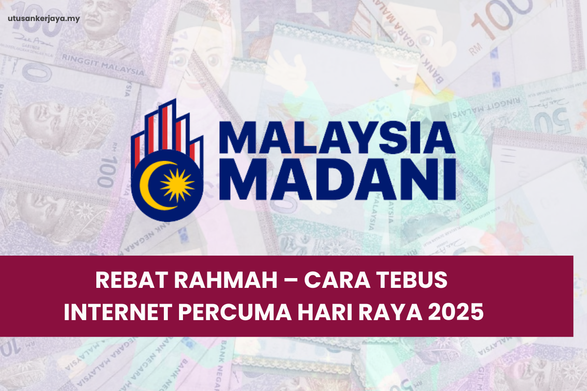 Rebat Rahmah – Cara Tebus Internet Percuma Hari Raya 2025