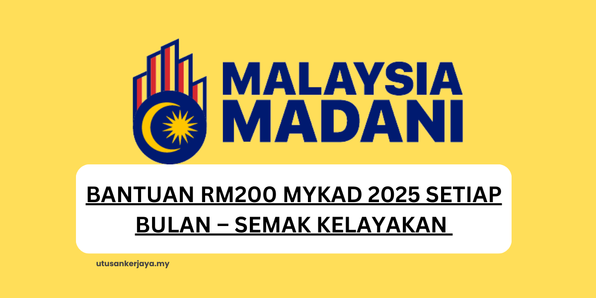 LAST CALL! BANTUAN RM200 MYKAD 2025 SETIAP BULAN – SEMAK KELAYAKAN SEBELUM TARIKH TUTUP