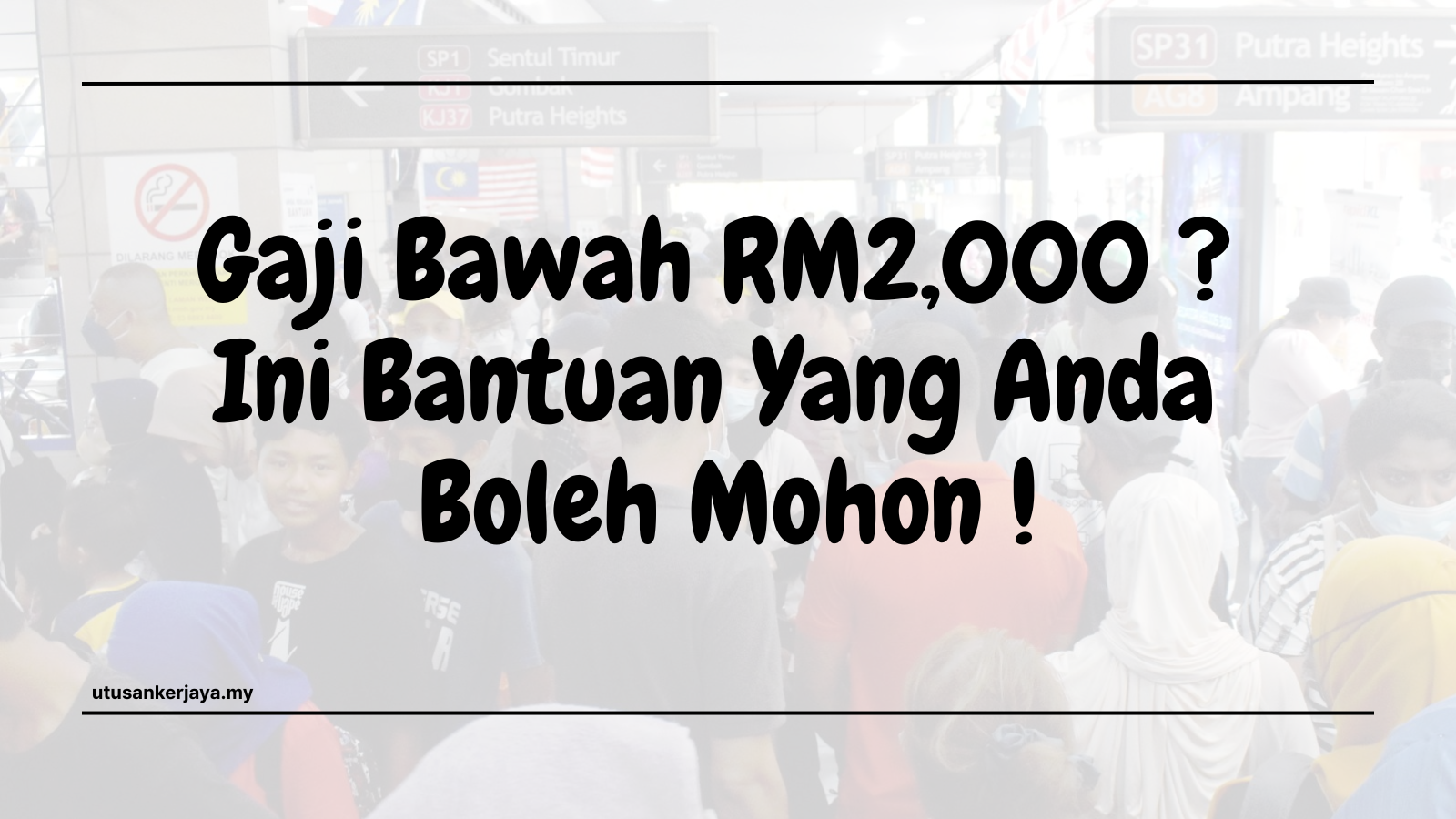Gaji Bawah RM2,000 ? Ini Bantuan Yang Anda Boleh Mohon !