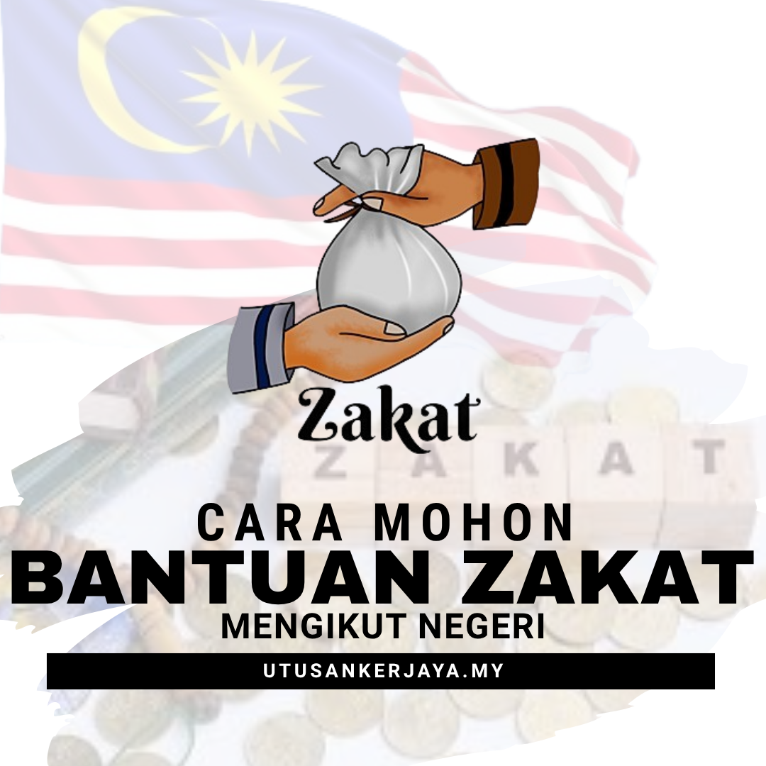 Cara Mohon Bantuan Zakat Mengikut Negeri