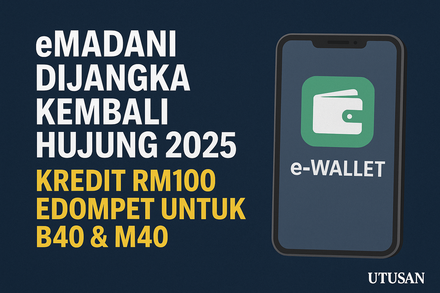 eMadani Dijangka Kembali Hujung 2025 – Kredit RM100 eDompet Untuk B40 & M40
