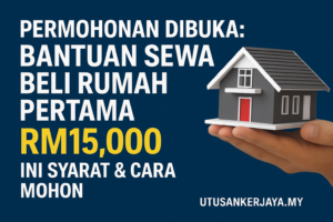 Ramai yang masih belum tahu bahawa kerajaan menyediakan permohonan bantuan sewa beli rumah pertama sehingga RM15,000 untuk pembeli baharu tahun 2025
