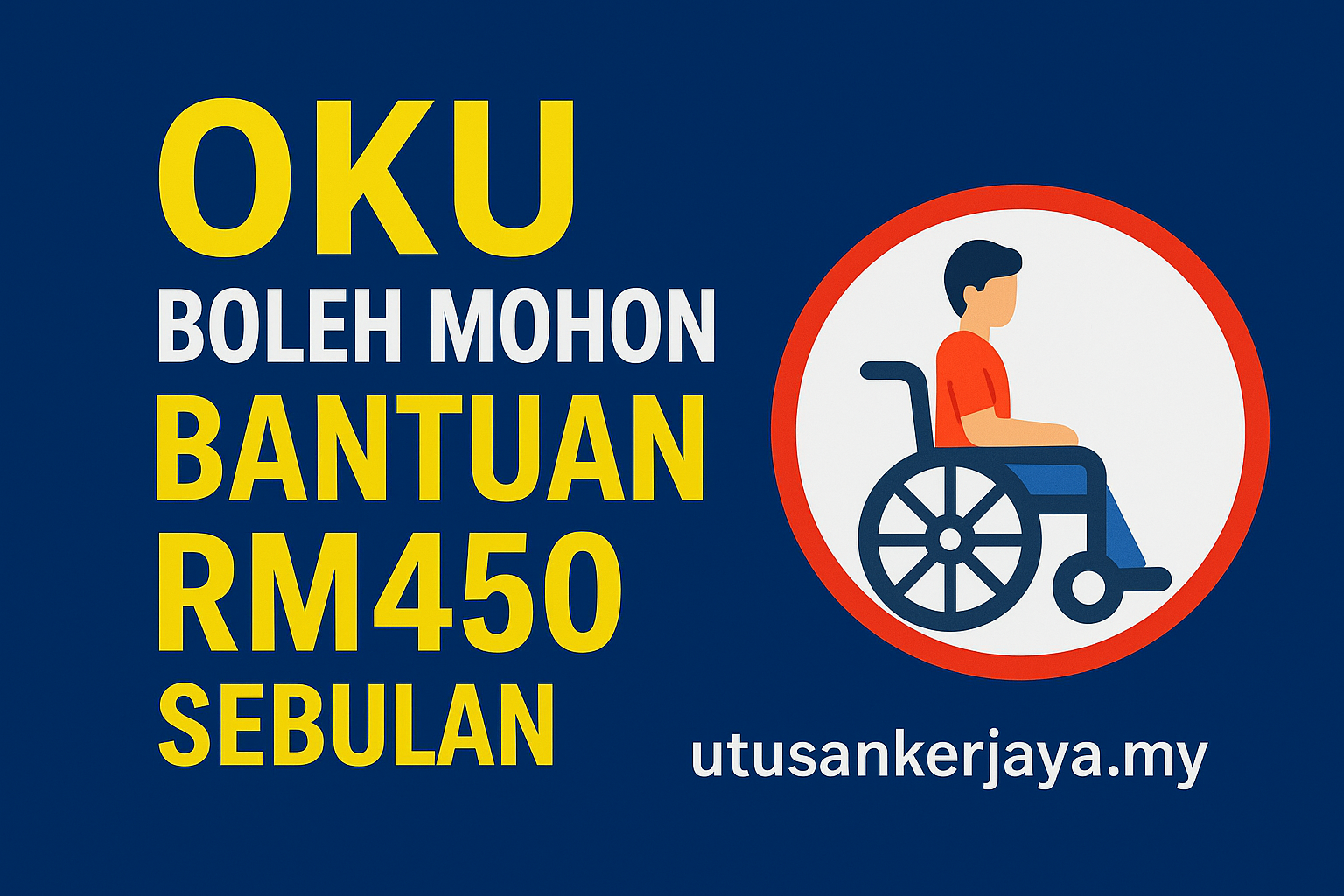 CARA MUDAH UNTUK WARGA OKU MOHON BANTUAN RM450 SEBULAN